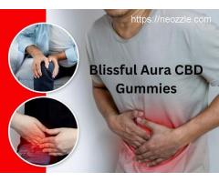 Blissful Aura CBD Gummies Reviews - 100% Legit Most Effective & Powerful CBD!