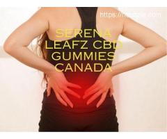 Serena Leafz CBD Gummies Canada 100% best solution for joint pain!