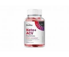 Destiny Keto ACV Gummies - Normal And Profoundly Proficient Fixing