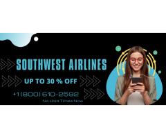 Southwest Airlines Customer Service +1 800-610-2592 Number | No Hold Times Now