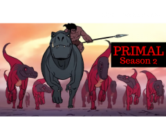 Primal Season 2: Release Date, Cast, Plot and Other Details!