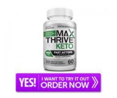 Max Thrive Keto Review | Natural Pill For Fat Burn !