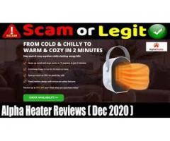 Alpha Heater Reviews: Benefits, Uses, Work, Results!